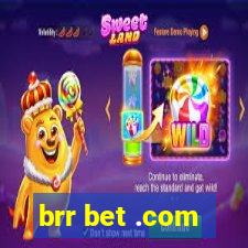 brr bet .com